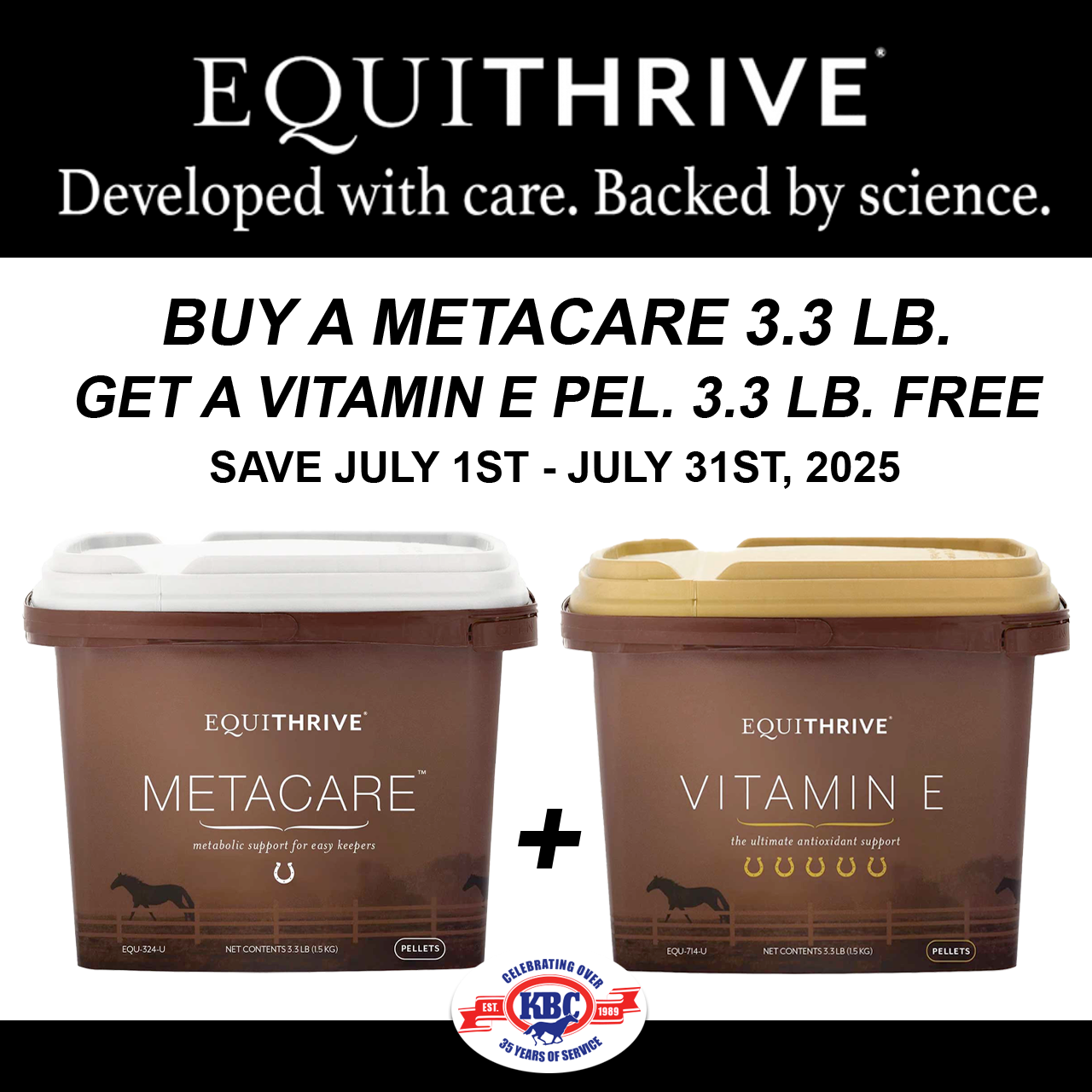 Purchase Equithrive Metacare 3.3 lb, Get Vitamin E 3.3 lb Free. Pricing valid 7/1 - 7/31/25