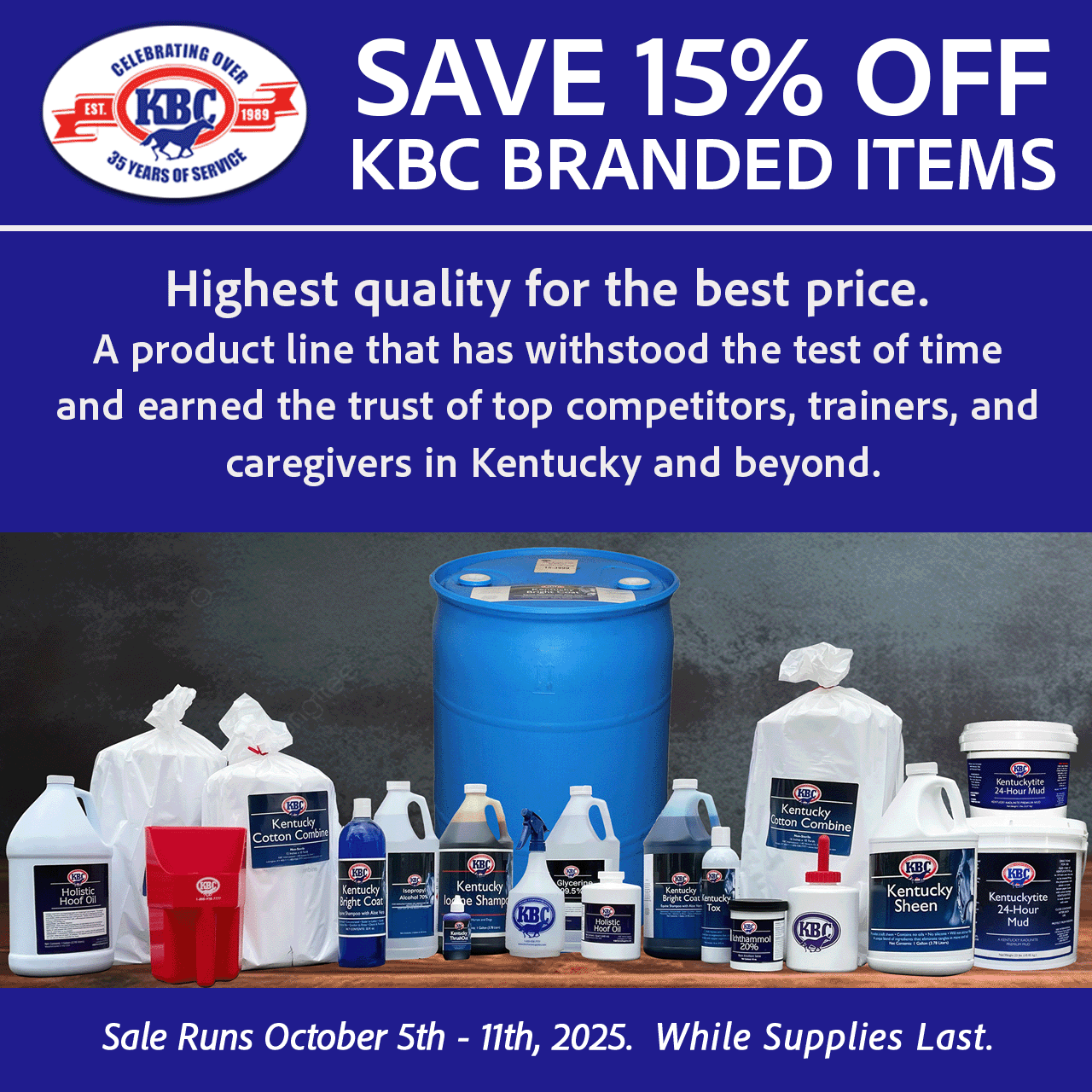 KBC Branded Products on sale 15% off (doesnt inlclude Shavings, feed or hay). Runs 10/5/25 - 10/11/25.
