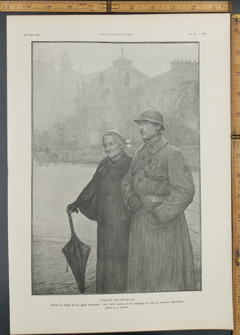 Fierte Maternelle, Maternal Pride by J. Simont. In front of the Légion d'honneur Palace: an old mother from the countryside on the arm of the new Legionnaire. Original WWI Antique drawing 1917.