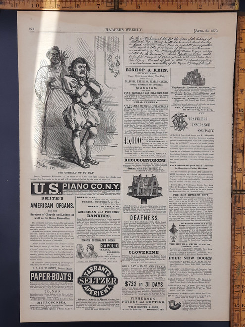 The Othello of To-day political cartoon by Koward Del . Ads for bird houses from Miller Iron Co. Tarrant's Aperient Seltzer and Travelers Insurance. Original antique print 1870 Aprox 11x16