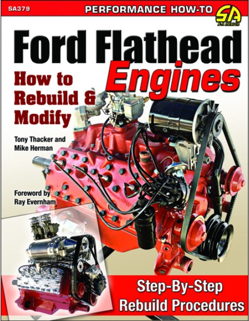 SA Designs SA379 Book - How to Rebuild & Modify Ford Flathead Engines 144 Pages