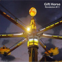Gift Horse - Revolution #11 Vinyl
