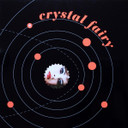 Crystal Fairy - Crystal Fairy Vinyl (Secondhand)