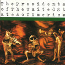 Presidents Of The United States Of America ‎– The Presidents Of The United States Of America CD