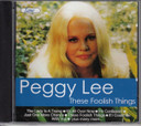 Peggy Lee – These Foolish Things CD