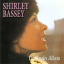Shirley Bassey – The Shirley Bassey Singles Album CD