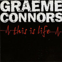 Graeme Connors – This Is Life CD