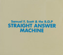 Straight Answer Machine - Samuel F. Scott and the BOP - CD