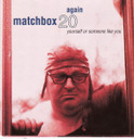 Matchbox 20 – Yourself Or Someone Like You Limited Editon 2CD