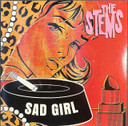 Stems – Sad Girl 7" Single Vinyl (Used)