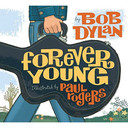 Bob Dylan - Forever Young (Paul Rogers) Book