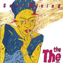 The The – Soul Mining CD