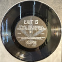 Exit-13 – Spare The Wrench, Surrender The Earth 7" EP Vinyl (Used)