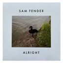 Sam Fender - Alright / The Kitchen Live 7" White Coloured Vinyl Single (Used)