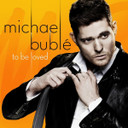 Michael Buble - To Be Loved CD