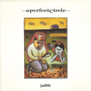 A Perfect Circle - Judith 4 Track CD Single