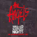 Angels – Wasted Sleepless Nights (The Definitive Greatest Hits) CD