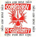 Corrosion Of Conformity – Eye For An Eye CD