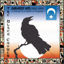 Black Crowes – Greatest Hits 1990-1999 (A Tribute To A Work In Progress) CD