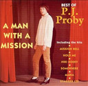 P.J. Proby - A Man With A Mission (Best Of P.J. Proby) CD