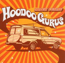 Hoodoo Gurus - Mach Schau CD