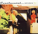 Saint Etienne - Continental 2CD