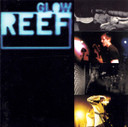 Reef - Glow 2CD