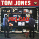 Tom Jones - Reload CD