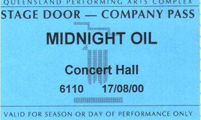 Midnight Oil - Stage Door Company Pass 17 August 2000 Brisbane Australia Queensland Performing Arts Complex Concert Hall Vintage Ticket