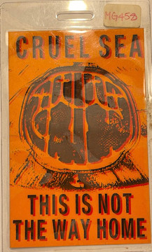 Cruel Sea - Various Laminated Original Backstage Pass