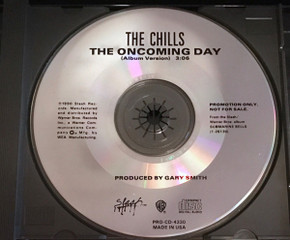 Chills – The Oncoming Day - Promo CD Single