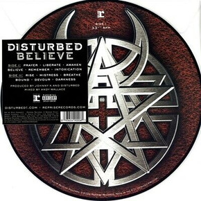 Disturbed - Believe Limited Edition Picture Disc Vinyl