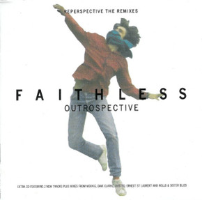 Faithless - Outrospective / Reperspective CD
