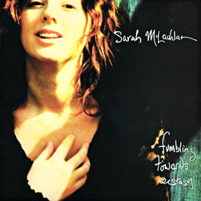 Sarah McLachlan – Fumbling Towards Ecstasy CD
