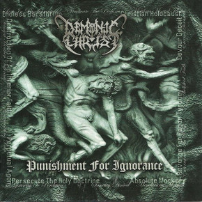 Demonic Christ – Punishment For Ignorance + Bonus Live Tracks CD