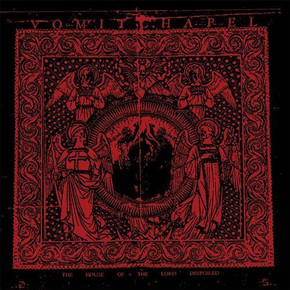 Vomitchapel - The House Of The Lord Despoiled CD