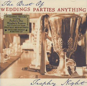 Weddings Parties Anything – Trophy Night 2CD