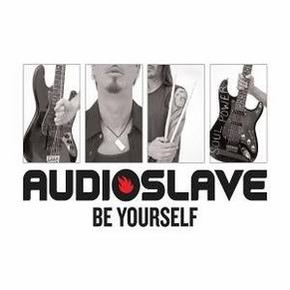 Audioslave - Be Yourself 3 Track + Video CD Single