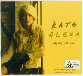Kate Alexa - My Day Will Come 3 Track + Video CD Single