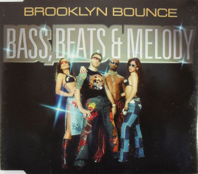Brooklyn Bounce - Bass Beats & Melody 6 Track CD Single