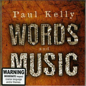 Paul Kelly - Words And Music CD