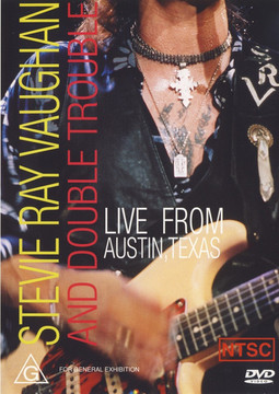 Stevie Ray Vaughan & Double Trouble – Live From Austin, Texas DVD Stevie Ray Vaughan & Double Trouble – Live From Austin, Texas DVD