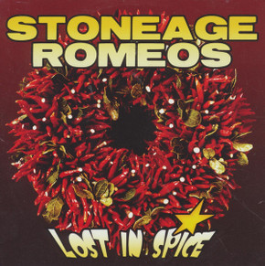 Stoneage Romeos - Lost In Spice CD