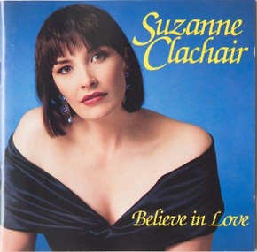Suzanne Clachair - Believe In Love CD