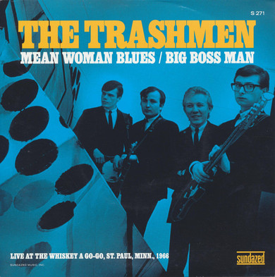 Trashmen - Mean Woman Blues / Big Boss Man 7" Vinyl