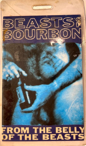 Beasts Of Bourbon - Backstage Pass - From the Belly