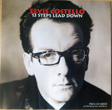 Elvis Costello – 13 Steps Lead Down - Promo CD Single