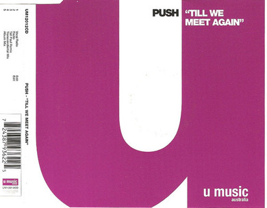 Push ‎– Till We Meet Again Maxi-Single CD