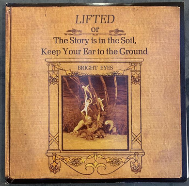 Bright Eyes ‎– Lifted Or The Story Is In The Soil, Keep Your Ear To The Ground 2LP Vinyl (Secondhand)