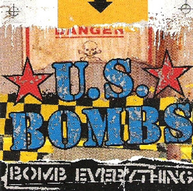 U.S. Bombs – Bomb Everything CD